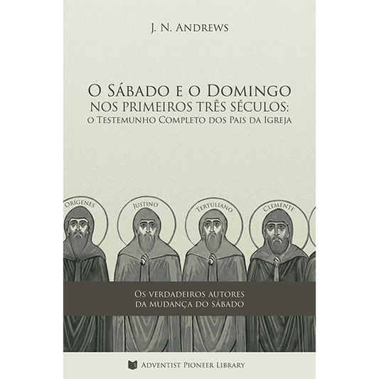 O Sábado e o Domingo nos Primeiros Três Séculos