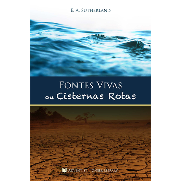 Fontes Vivas ou Cisternas Rotas