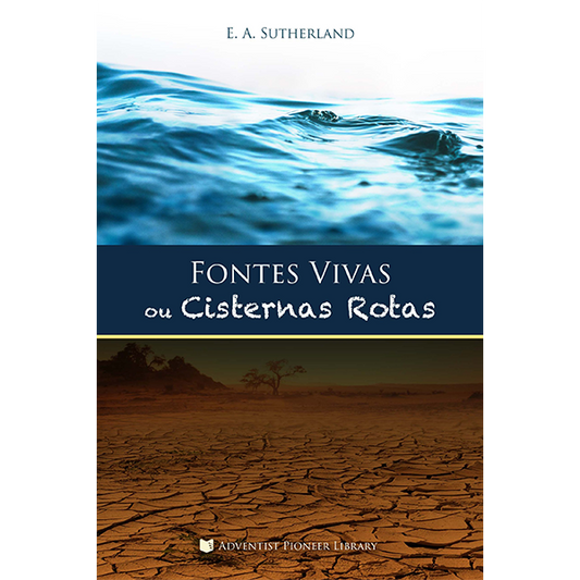 Fontes Vivas ou Cisternas Rotas